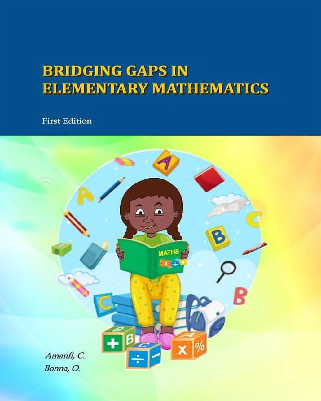 Bridging Gaps In Elementary Mathematics, (Paperback) - Walmart.com