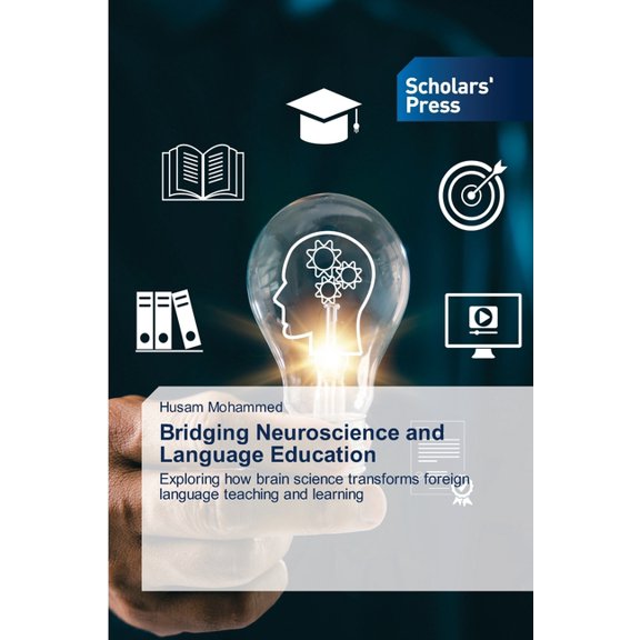 Bridging Neuroscience and Language Education, (Paperback)