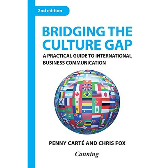 Pre-Owned Bridging the Culture Gap: A Practical Guide to International Business Communication