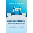thumbnail image 1 of Bridging the Gap between Coding and Clinical Documentation Improvement (CDI) (Paperback), 1 of 1