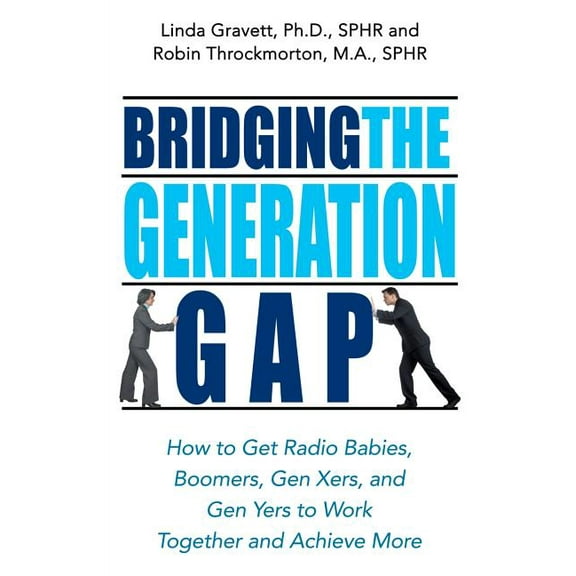Bridging the Generation Gap, (Paperback)