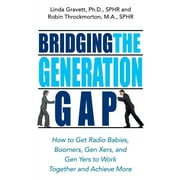 Bridging the Generation Gap, (Paperback)
