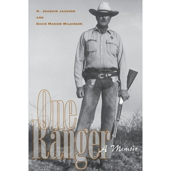 Bridwell Texas History Series One Ranger: A Memoir, (Paperback)