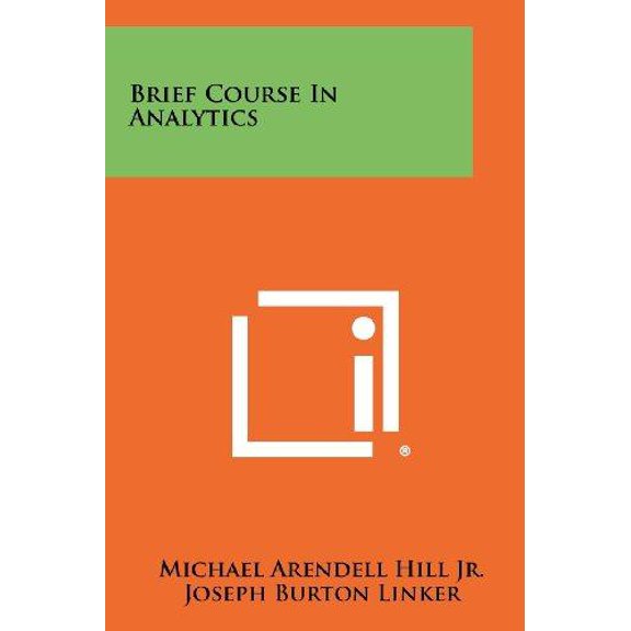 Brief Course in Analytics Paperback