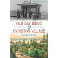 thumbnail image 1 of Brief History: Old Bay Ridge & Ovington Village : A History (Paperback), 1 of 1