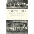 thumbnail image 1 of Brief History: South Hill, Washington: A Community History (Hardcover), 1 of 1
