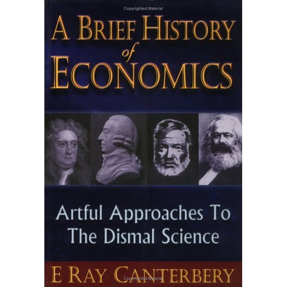 Pre-Owned Brief History of Economics, A: Artful Approaches to the Dismal Science (Paperback) 9810238495 9789810238490