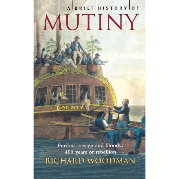 Brief History of Mutiny