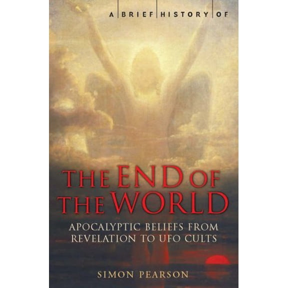 Pre-Owned Brief History of the End of the World (Paperback) 9781845291600