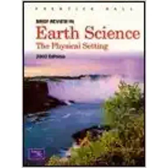 Pre-Owned Brief Review in Earth Science: The Physical Setting, 9780131152397, 0131152394, Paperback,