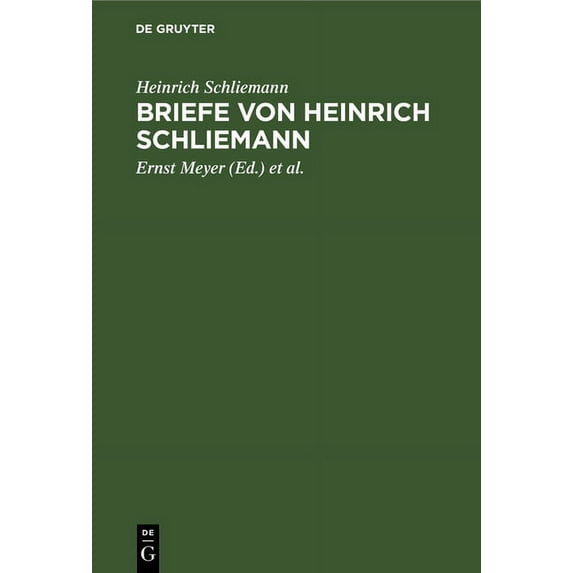 Briefe Von Heinrich Schliemann, (Hardcover)