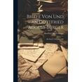 thumbnail image 1 of Briefe Von Und an Gottfried August Bürger: Bd. Briefe Von 1780-1789 (Paperback), 1 of 1