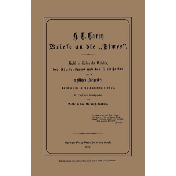 Briefe an Die "Times": Replik in Sachen Des Verkehrs, Des Christenthums Und Der Civilisation Contra Englischen, (Paperback)