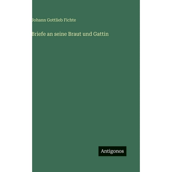Briefe an seine Braut und Gattin, (Hardcover)