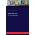 thumbnail image 1 of Briefe Ã¼ber Rom: Die Werke der Kunst, (Paperback), 1 of 1