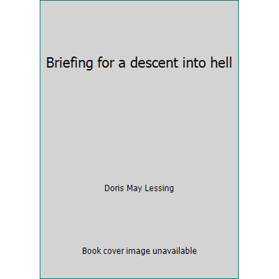 Pre-Owned Briefing for a descent into hell (Hardcover) 0224005073 9780224005074