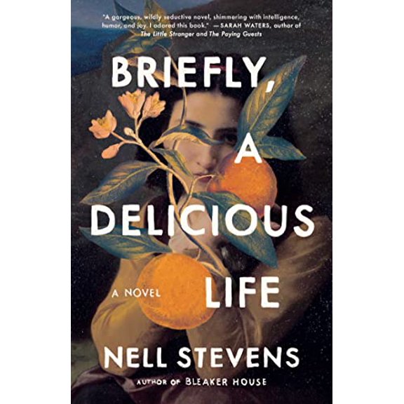 Pre-Owned Briefly, a Delicious Life (Hardcover) 1982190949 9781982190941