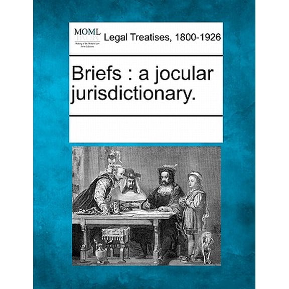 Briefs: A Jocular Jurisdictionary.