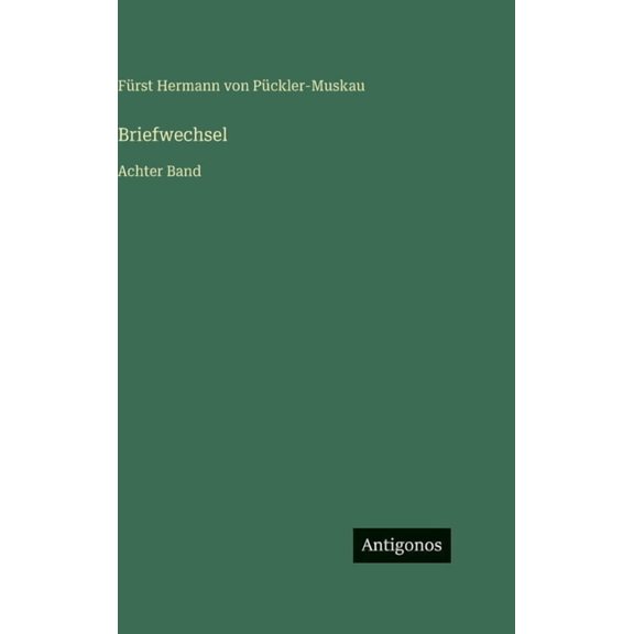 Briefwechsel: Achter Band, (Hardcover)