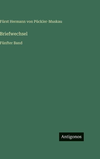 Briefwechsel: Fünfter Band, (Hardcover)