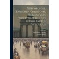 thumbnail image 1 of Briefwechsel Zwischen Christoph, Herzog Von WÃ¼rttemberg, Und Petrus Paulus Vergerius, (Paperback), 1 of 1