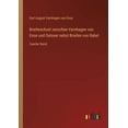 thumbnail image 1 of Briefwechsel zwischen Varnhagen von Ense und Oelsner nebst Briefen von Rahel : Zweiter Band (Paperback), 1 of 1