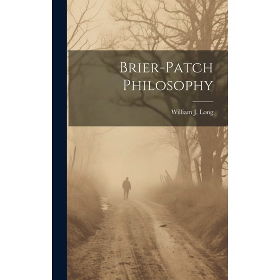 Brier-patch Philosophy, (Hardcover)