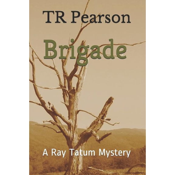 Brigade (Paperback) by Tr Pearson