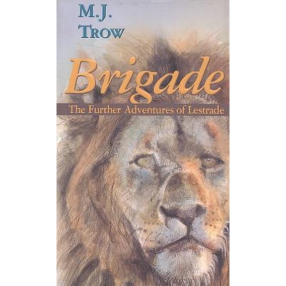 Pre-Owned Brigade: Further Adventures of Lestrade (Hardcover) 0895263424 9780895263421