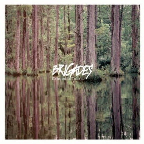 Brigades - Crocodile Tears (EP) [CD]