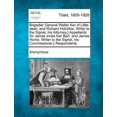 thumbnail image 1 of Brigadier General Walter Ker of Little-Dean, and Richard Hotchkis, Writer to the Signet, His Attorney, } Appellants; Sir James Innes Ker Bart. and Jam (Paperback), 1 of 1