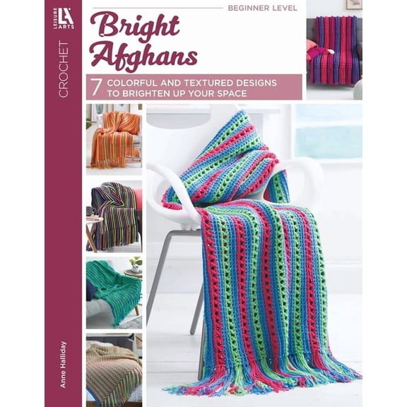 Bright Afghans Crochet: 7 Colorful and Textured Designs to Brighten Up Your Space, (Paperback)