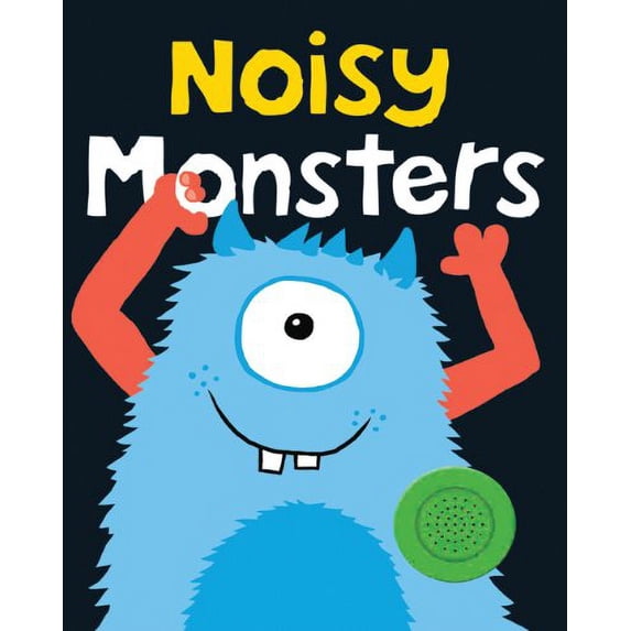Pre-Owned Bright Baby Noisy Monsters (Board Book) 9780312510947