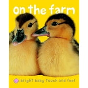 Bright Baby Touch & Feel on the Farm (Board Book)