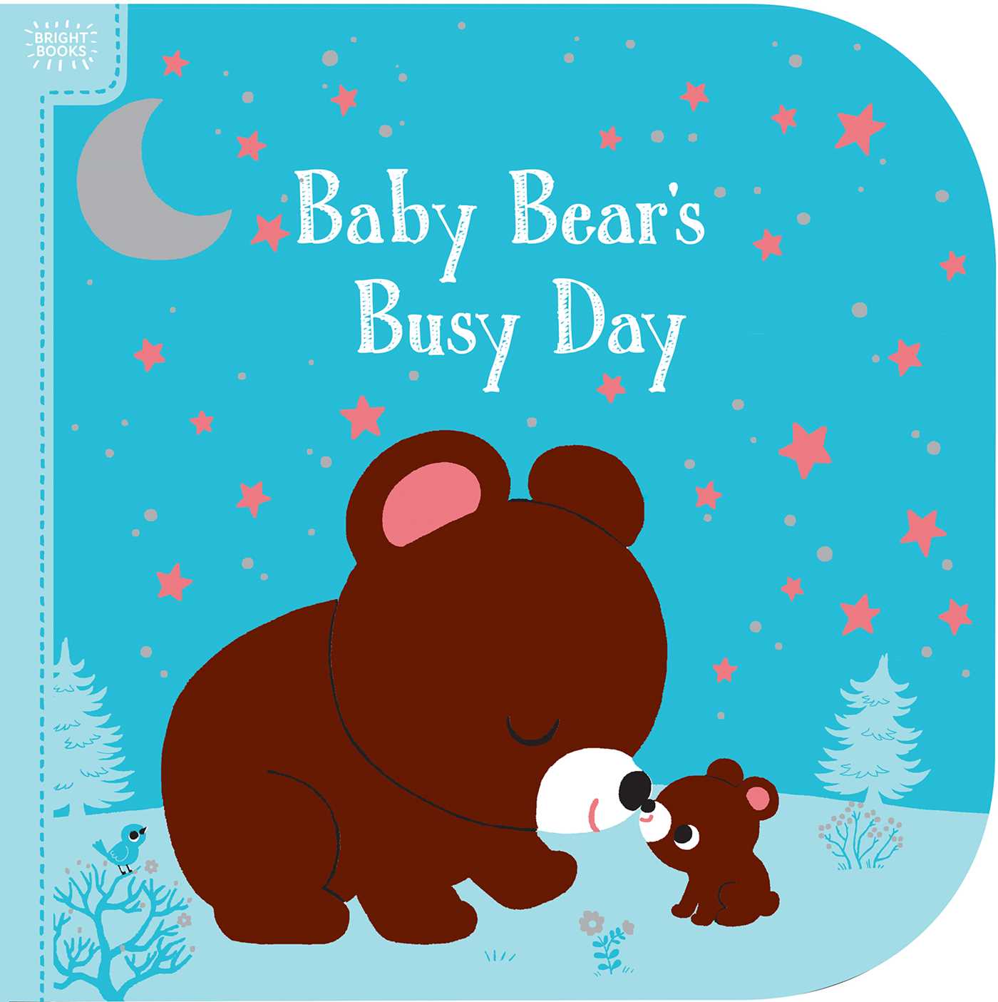 Baby　Busy　Bear's　Day　Bright　Books:
