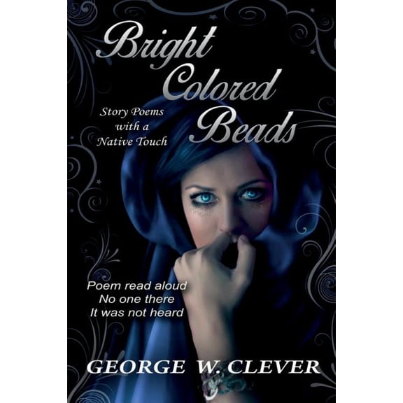 Bright Colored Beads: Story Poems with a Native Touch (Paperback)