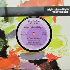 Bright Coloured Lights - Open Your Eyes - Music & Performance - Vinyl [7-Inch]