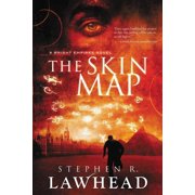 Bright Empires The Skin Map, Book 1, Paperback