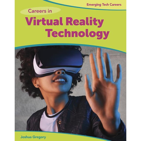 Bright Futures Press: Emerging Tech Careers: Careers in Virtual Reality Technology (Paperback)