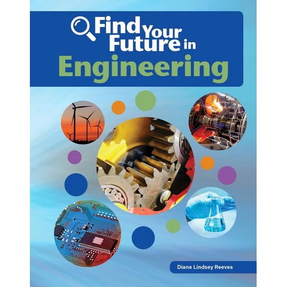 Bright Futures Press: Find Your Future in Steam: Find Your Future in Engineering (Hardcover)