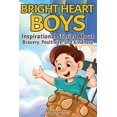 thumbnail image 1 of Bright Heart Boys: Inspirational Stories About Bravery, Positivity, and Kindness, (Paperback), 1 of 1