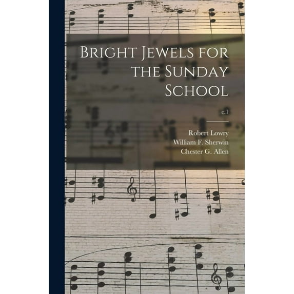 Bright Jewels for the Sunday School; c.1 (Paperback)