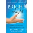 thumbnail image 1 of Pre-Owned Bright Light: Spiritual Lessons from a Life in Acting (Paperback) 1846945984 9781846945984, 1 of 1