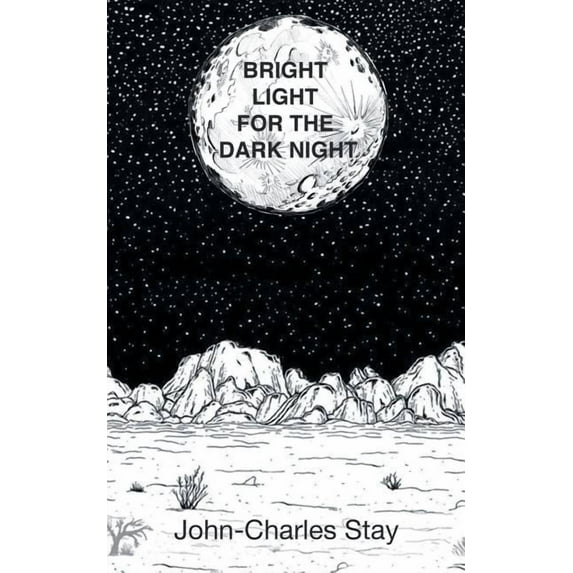 Bright Light for the Dark Night (Paperback)