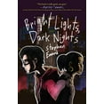 thumbnail image 1 of Pre-Owned Bright Lights, Dark Nights (Paperback) 1250080061 9781250080066, 1 of 1