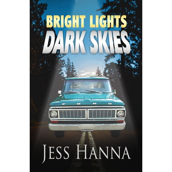 Bright Lights, Dark Skies (Paperback)