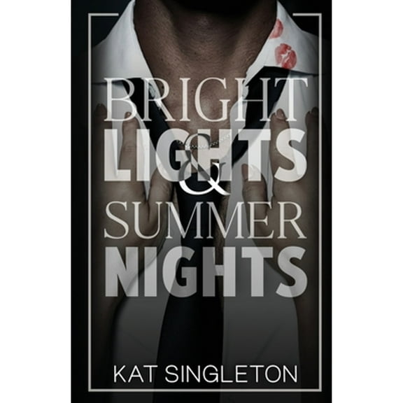 Pre-Owned Bright Lights and Summer Nights (Paperback) 1958292141 9781958292143
