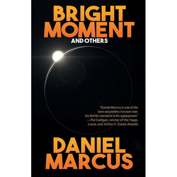 Bright Moment and Others, (Paperback)