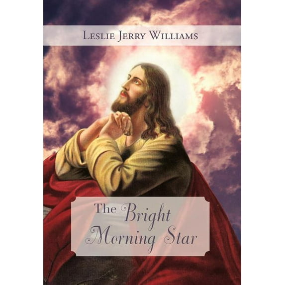 The Bright Morning Star, (Hardcover)