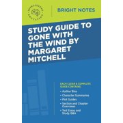 Bright Notes Study Guide to Gone with the Wind by Margaret Mitchell, Paperback